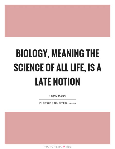 Biology Quotes Biology Sayings Biology Picture Quotes