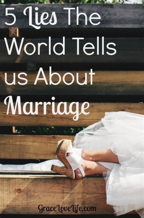 5 lies the world tells us about marriage grace love life