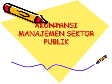 Akuntansi Manajemen Sektor Publik Kapz Consulting
