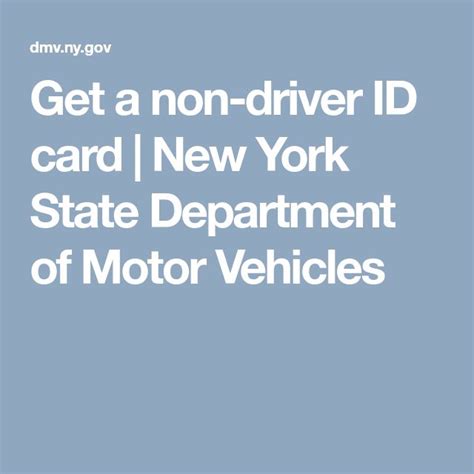Get A Non Driver Id Card New York State Department Of Motor Vehicles