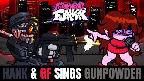 Friday Night Funkin Hank And Gf Sings Gunpowder Youtube