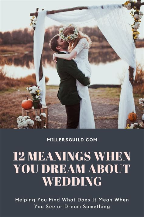 12 Meanings When You Dream About Wedding