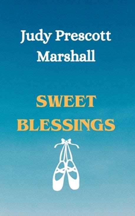 Sweet Blessings Marshall Judy Prescott 교보문고