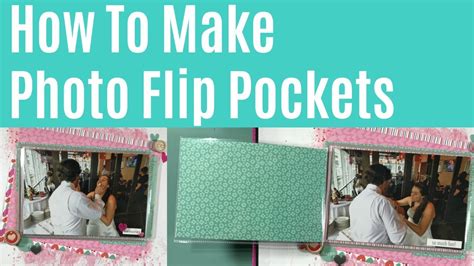 How To Make Photo Flip Pockets Youtube