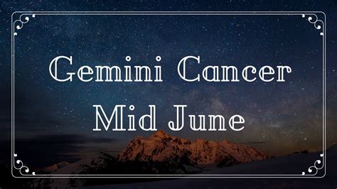 Gemini Cancer Cusp Mid June Tarot Reading Youtube