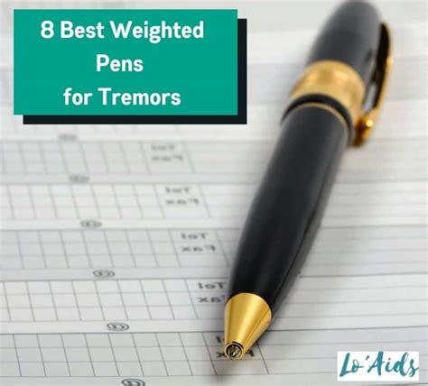 8 Best Weighted Pens For Tremors Currentyear Complete Review