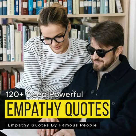 120 Deep Powerful Empathy Quotes By Famous People Quotesmasala