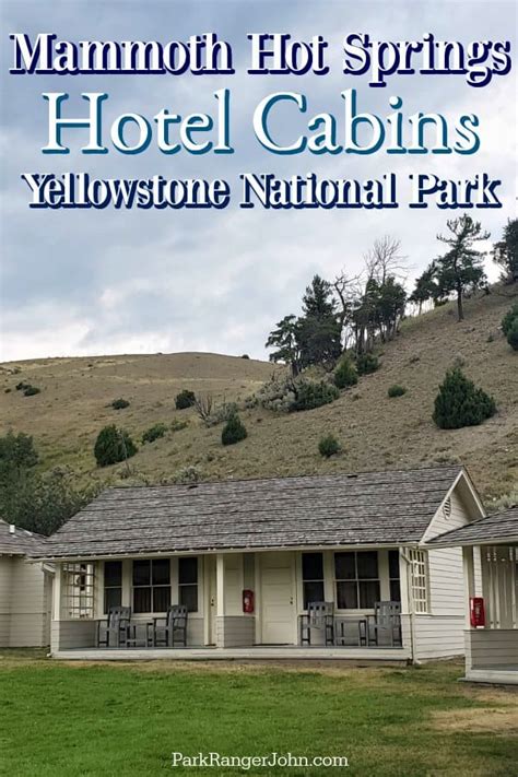Mammoth Hot Springs Hotel Cabins Yellowstone National Park Park
