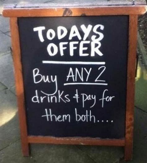 10 Of Our Favorite Funny Clever And Outrageous Chalkboard Signs Buzztime