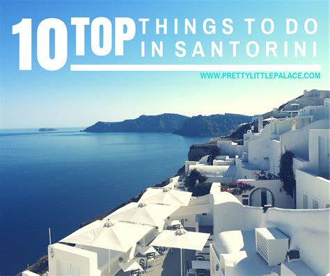 Pretty Little Palace Top 10 Things To Do In Santorini