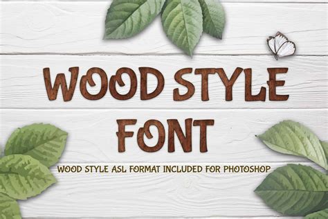 Wood Style Font Worth To Buy