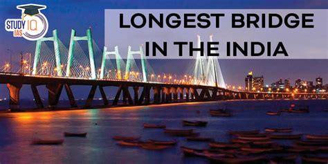 Longest Bridge In India List Names And Details 2023