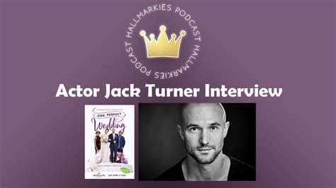 Actor Jack Turner Interview One Perfect Wedding Youtube