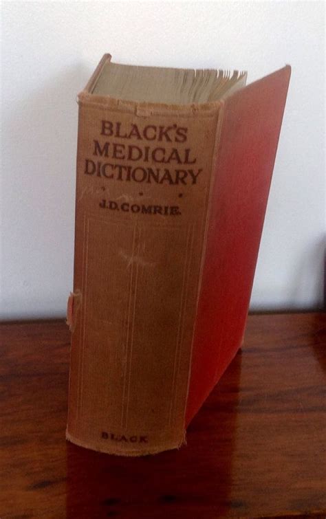 A 1931 Edition Of Blacks Medical Dictionary By Jdcomrie A Very