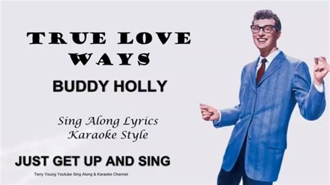 Buddy Holly True Love Ways Sing Along Lyrics Youtube