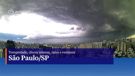 Tempestade Chuva Intensa Raios E Rajadas De Vento Em S O Paulo Sp Youtube