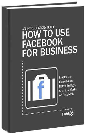 Free Guide An Introduction To Facebook For Business Using Facebook