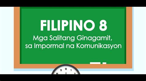 Video Aralin Sa Filipino Mga Salitang Ginagamit Sa Impormal Na