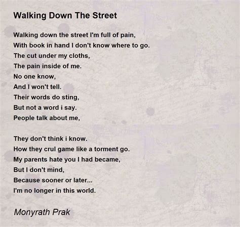 Walking Down The Street Walking Down The Street Poem By Monyrath Prak