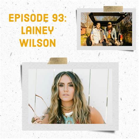 Episode 93 Lainey Wilson Raised Rowdy