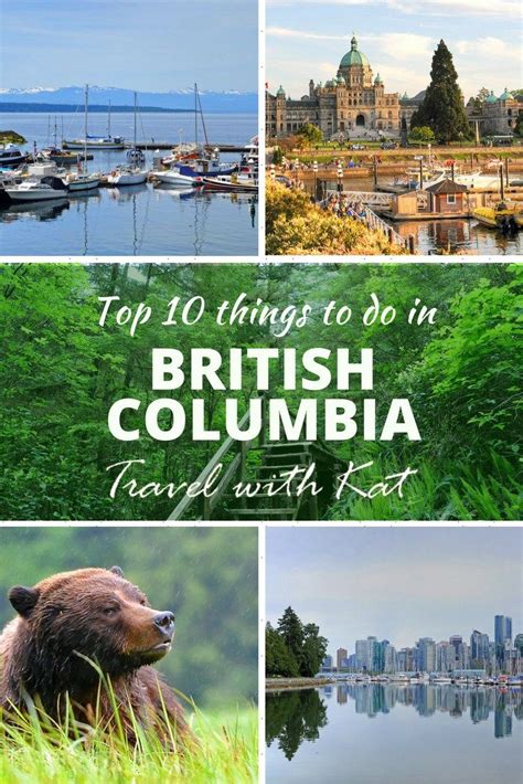Top 10 Things To Do In British Columbia British Columbia Travel