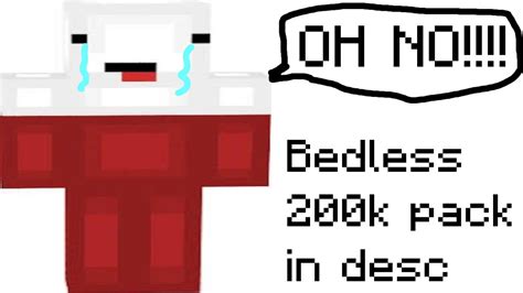 Bedless Noob 200k Pack Release Youtube