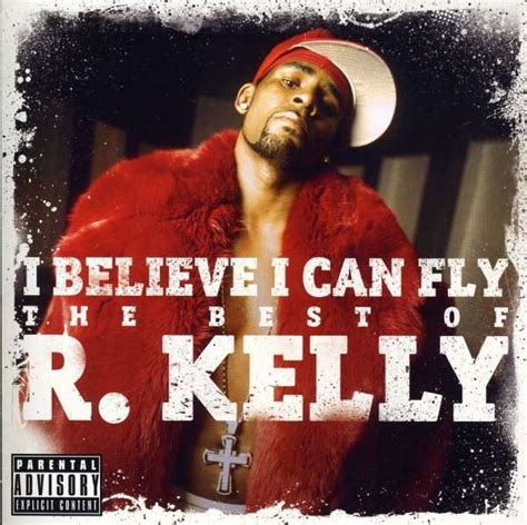 R Kelly I Believe I Can Fly The Best Cd Jpc