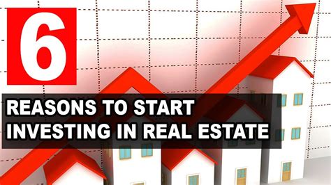 6 Reasons Why You Should Invest In Real Estate Youtube