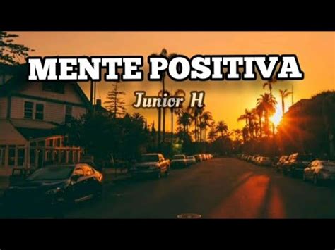We did not find results for: Junior H - Mente Positiva (Letra) - YouTube