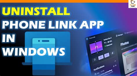 How To Uninstall The Phone Link App In Windows 10 And 11 Youtube