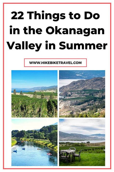 22 Things To Do In The Okanagan Valley Bc Hike Bike Travel