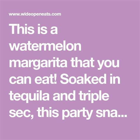 Tequila Soaked Watermelon Wedges Are The Perfect Summer Snack Tequila