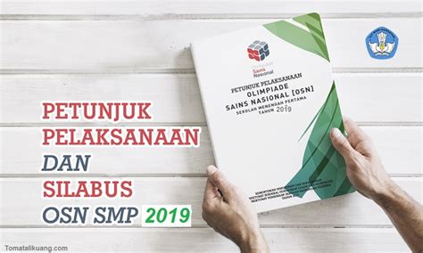 18 februari 2020 tempat pelaksanaan: PDF Juknis dan Silabus OSN SMP Tahun 2019 - Tomatalikuang.com - Berita Pendidikan Terbaru