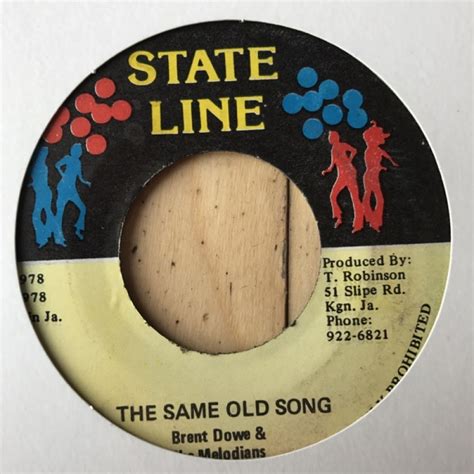 Brent Dowe And The Melodians The Same Old Song 7 Inch Buy From Vinylnet
