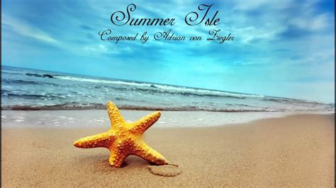 Relaxing Tropical Music Summer Isle Youtube