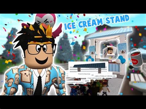 Building And Opening A Bloxburg Ice Cream Stand This Was Not Smart Oops Youtube