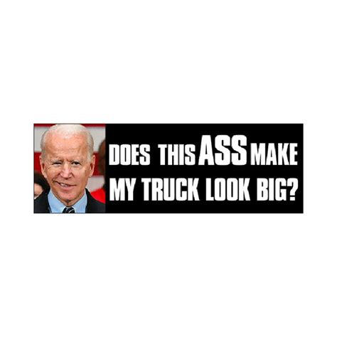 3x9 Inch Biden Does This Ass Make My Truck Look Big Bumper Etsy