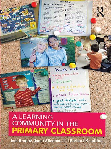 A Learning Community In The Primary Classroom Ebook Brophy Jere