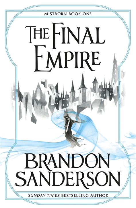 The Final Empire By Brandon Sanderson Mistborn 1 Gollancz Uk 2019