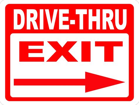 Drive Thru Exit With Arrow Sign Signs By Salagraphics