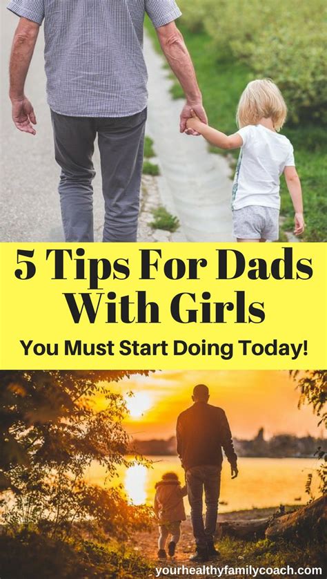 5 Tips For Fathers Raising Daughters Parenting Hacks Girl Advice