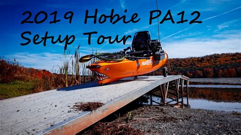 Kayak Bass Fishing Setup 2019 Hobie Pa12 Youtube