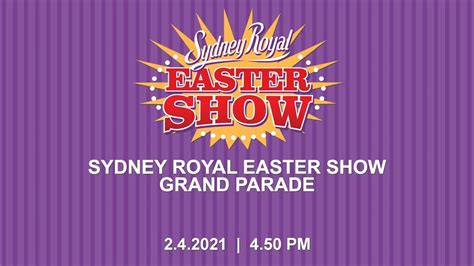 2021 Sydney Royal Easter Show Grand Parade Youtube