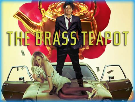 The Brass Teapot 2013 Movie Review Film Essay