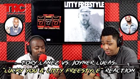 Tory Lanez Vs Joyner Lucas Lucky You And Litty Freestyle Reaction
