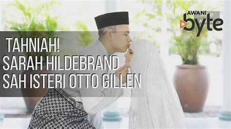 Popular actress, tv presenter and model sarah hildebrand is now the wife of otto gilen. #AWANIByte: Tahniah! Sarah Hildebrand sah isteri Otto ...