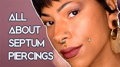 Everything You Need To Know About Septum Piercings Youtube