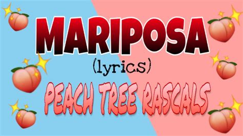 lyrics mariposa peach tree rascals