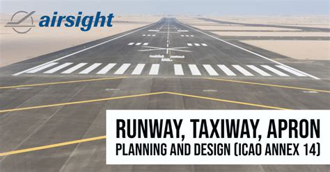 Runway Taxiway Apron Planning And Design Icao Annex 14 Training