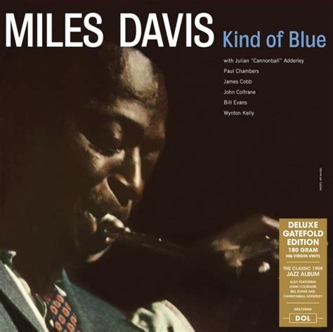 Miles Davis Kind Of Blue Black Vinyl Version Deluxe Gatefold